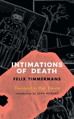 Kniha Intimations of Death Felix Timmermans