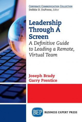 Книга Leadership Through A Screen Joseph Brady