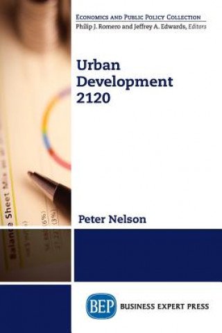 Книга Urban Development 2120 Peter Nelson