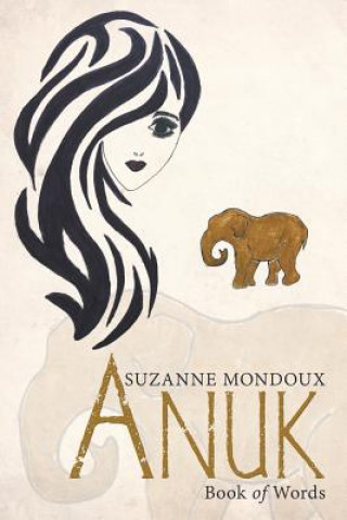 Książka Anuk Suzanne Mondoux