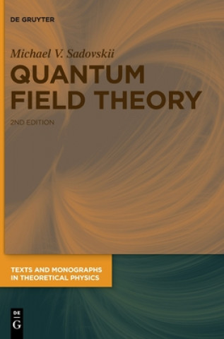 Knjiga Quantum Field Theory Michael V. Sadovskii