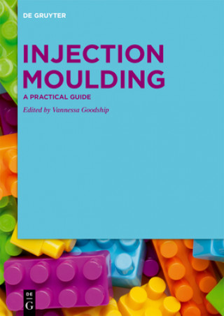 Книга Injection Moulding Vannessa Goodship