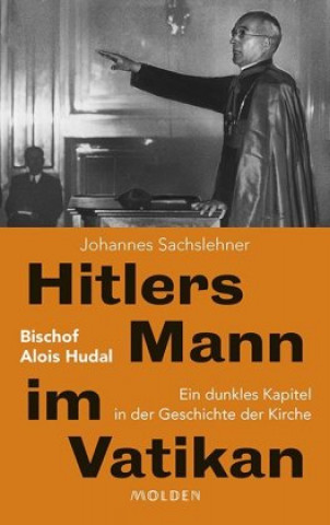 Kniha Hitlers Mann im Vatikan Johannes Sachslehner