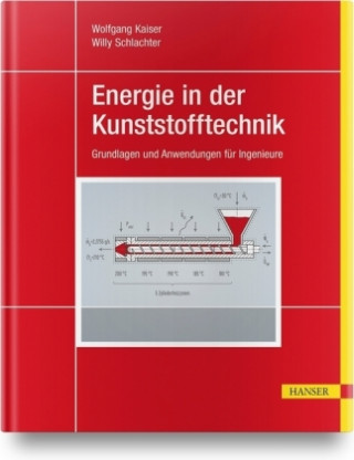 Libro Energie in der Kunststofftechnik Wolfgang Kaiser