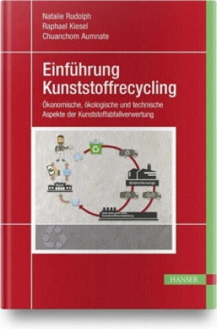 Książka Einführung Kunststoffrecycling Natalie Rudolph