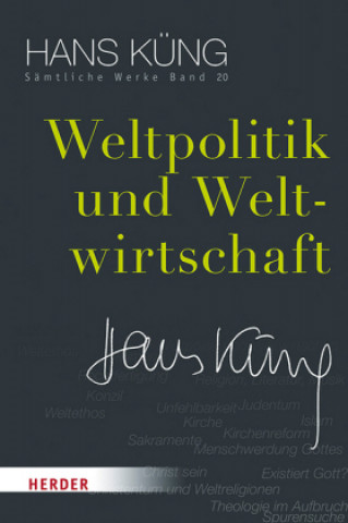 Könyv Weltpolitik und Weltwirtschaft Dr Küng