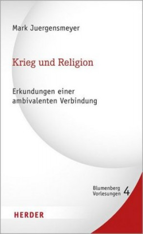 Kniha Krieg und Religion Mark Juergensmeyer