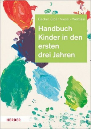 Libro Handbuch Kinder in den ersten drei Jahren Fabienne Becker-Stoll