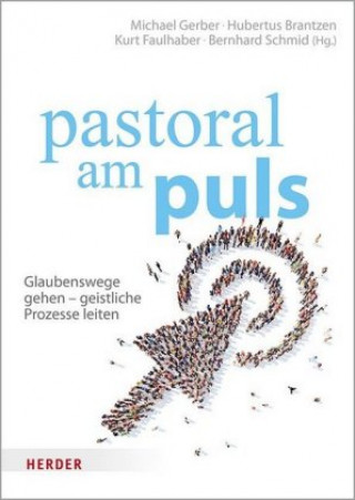 Kniha pastoral am puls Bischof Michael Gerber