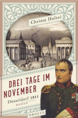 Kniha Drei Tage im November Christa Holtei