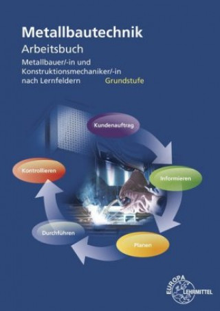 Könyv Metallbautechnik Arbeitsbuch Grundstufe Michael Fehrmann