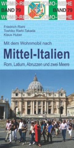 Könyv Mit dem Wohnmobil nach Mittel-Italien Friedrich Riehl