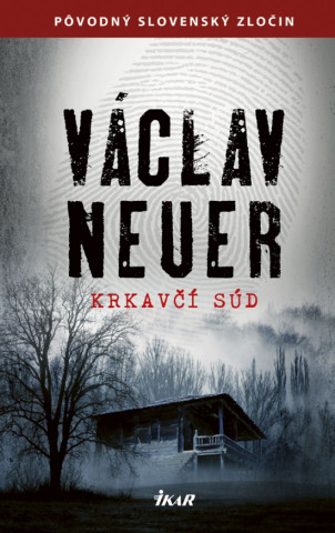 Book Krkavčí súd Václav Neuer
