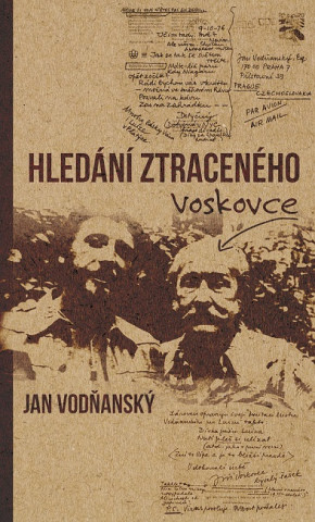 Kniha Hledání ztraceného Voskovce Jan Vodňanský