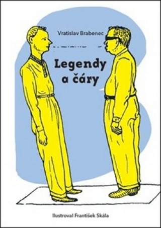 Book Legendy a čáry Vratislav Brabenec