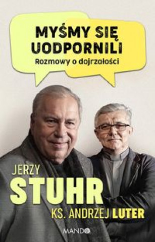 Livre Myśmy się uodpornili Stuhr Jerzy