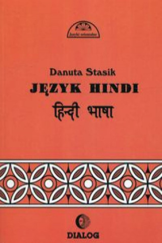 Kniha Język hindi Część 1 kurs podstawowy Stasik Danuta