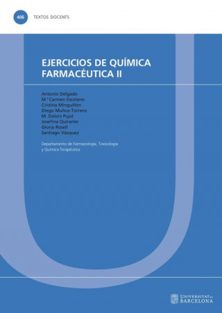 Kniha Ejercicios de química farmacéutica volumen 2 ANTONIO DELGADO