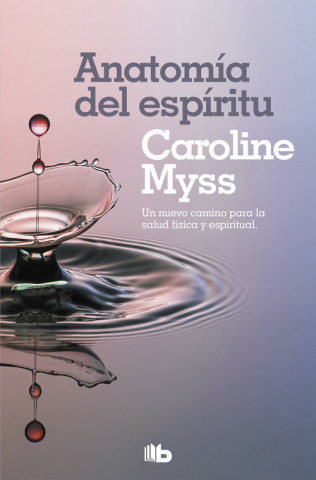 Kniha ANATOMÍA DEL ESPÍRITU CAROLINE MYSS