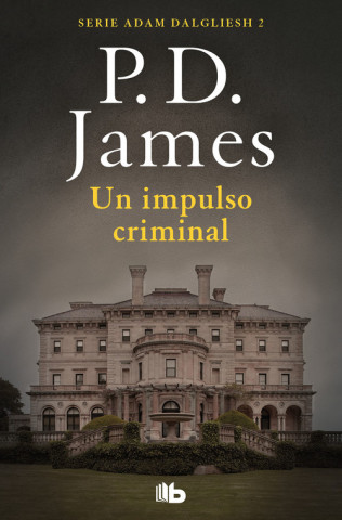 Libro UN IMPULSO CRIMINAL P.D. JAMES