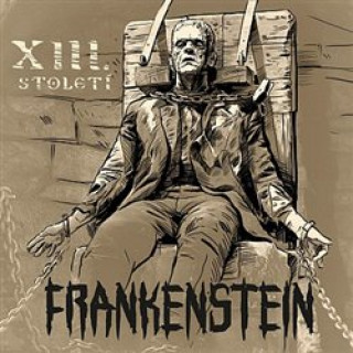 Könyv Frankenstein XIII. století