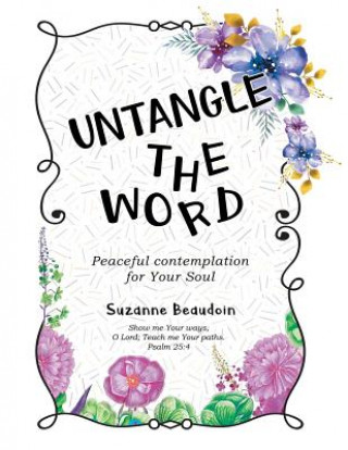 Kniha Untangle The Word Suzanne Beaudoin