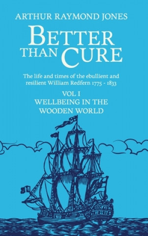 Könyv Better Than Cure Arthur Raymond Jones