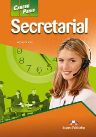 Kniha Career Paths Secretarial Student's Book with Digibooks App Evans Virginia