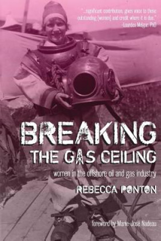 Knjiga Breaking the Gas Ceiling Rebecca Ponton