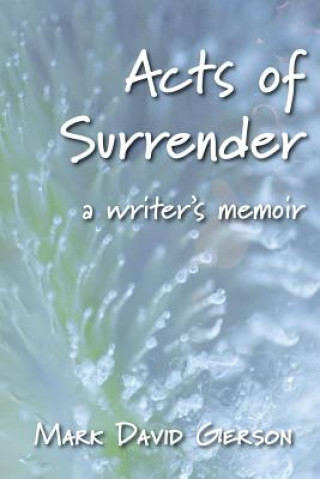 Libro Acts of Surrender Mark David Gerson