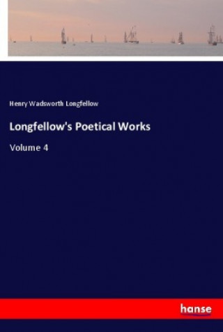 Książka Longfellow's Poetical Works Henry Wadsworth Longfellow