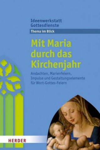 Buch Mit Maria durch das Kirchenjahr Martina Jung