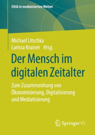 Könyv Der Mensch Im Digitalen Zeitalter Michael Litschka