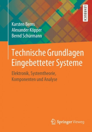 Könyv Technische Grundlagen Eingebetteter Systeme Karsten Berns
