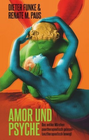 Knjiga Amor und Psyche Dieter Funke