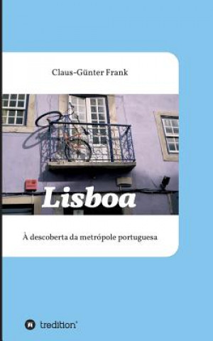 Książka Lisboa Claus-Günter Frank