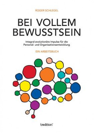 Buch Bei vollem Bewusstsein Roger Schlegel