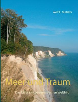 Book Meer und Traum Wolf E. Matzker