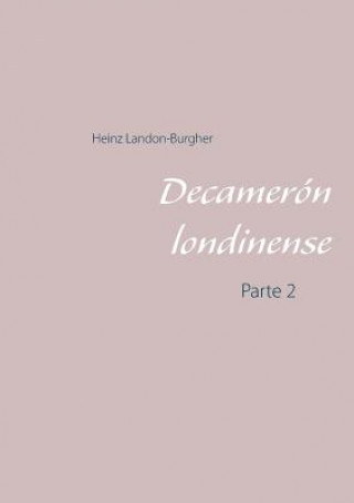 Kniha Decameron londinense Heinz Landon-Burgher