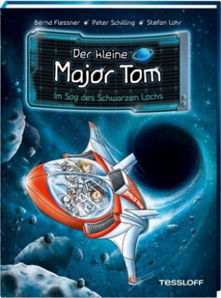 Kniha Der kleine Major Tom. Band 10: Im Sog des Schwarzen Lochs Bernd Flessner