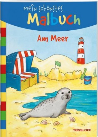 Knjiga Mein schönstes Malbuch. Am Meer Tessloff Verlag