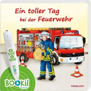 Kniha BOOKii® Ein toller Tag bei der Feuerwehr Tessloff Verlag