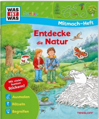 Carte WAS IST WAS Junior Mitmach-Heft Entdecke die Natur Tatjana Marti