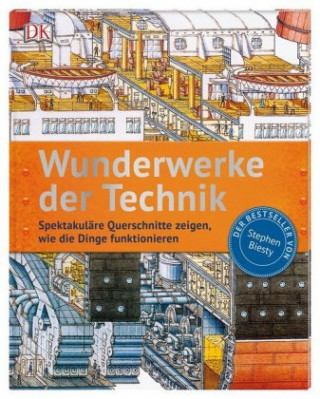 Kniha Wunderwerke der Technik Stephen Biesty