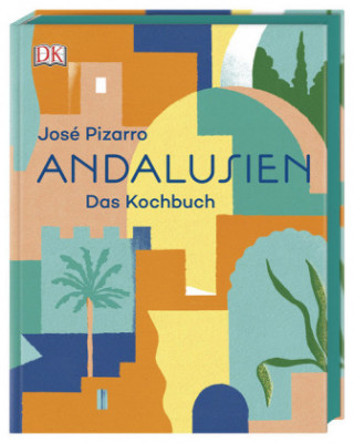 Kniha Andalusien José Pizarro