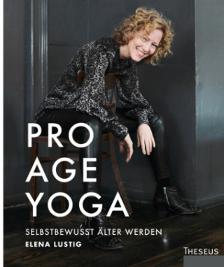 Kniha Pro Age Yoga Elena Lustig