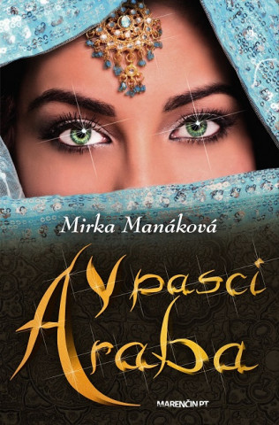 Kniha V pasci Araba Mirka Manáková
