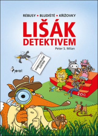 Kniha Lišák detektivem Peter S. Milan
