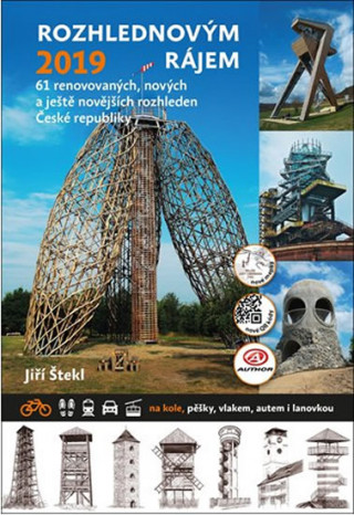 Printed items Rozhlednovým rájem 2019 Jiří Štekl