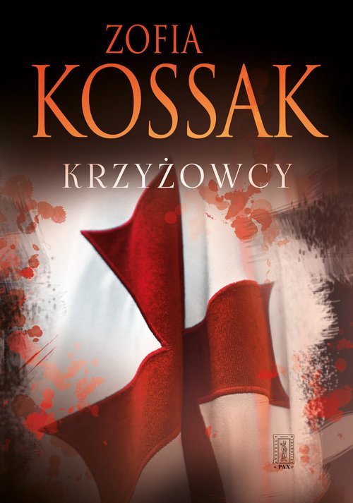 Книга Krzyżowcy Tom 1 i 2 Kossak Zofia